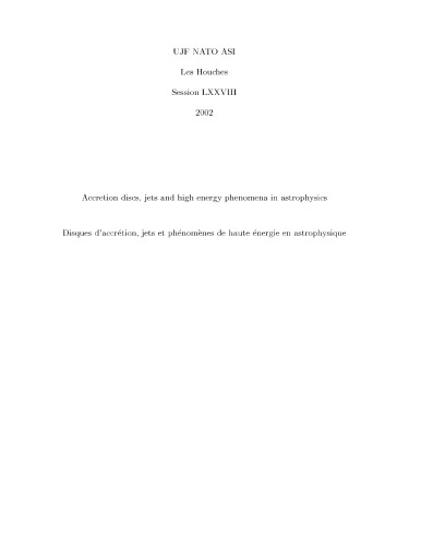 ﻿دیسک های برافزایشی، جت ها و پدیده انرژی بالا. در اخترفیزیک