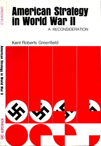 ﻿استراتژی آمریکا در جنگ جهانی دوم - یک بازنگری