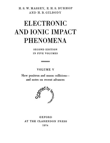 تأثیر الکترونیکی و یونی تأثیر می یابد. [جلد 5 - پوزیترون آهسته ، برخورد موون]