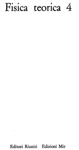 Fisica Teorica [جلد 04] (Teoria Quantistica Relativ.)