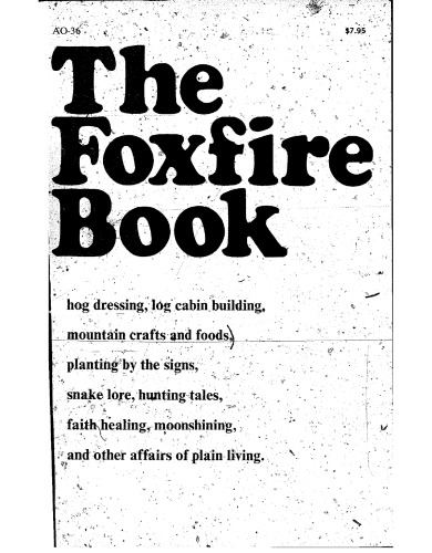 ﻿Foxfire Book 1 on Primitive Survival