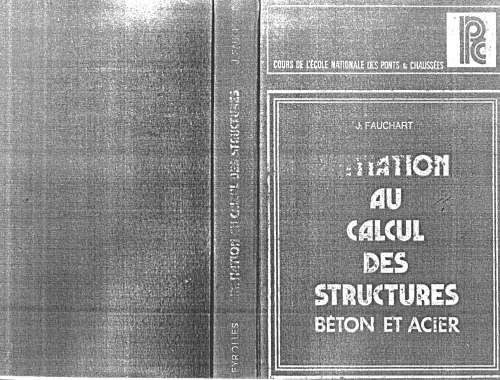 ﻿Initiation au Calcul des Structures - Beton et Acier