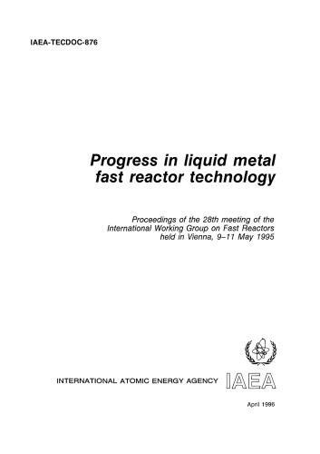 ﻿پیشرفت در فناوری راکتور سریع فلز مایع (IAEA TECDOC-876)