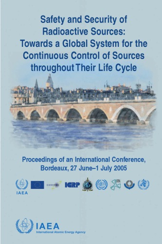 ایمنی و امنیت منابع رادیواکتیو [Conf Procs، 2005] (IAEA Pub 1262)