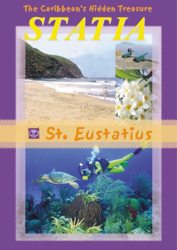 ﻿St. Eustatius - Statia - گنج پنهان کارائیب