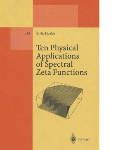 ﻿ده برنامه فیزیکی از Spectral Zeta Fns. [LNP m 35]