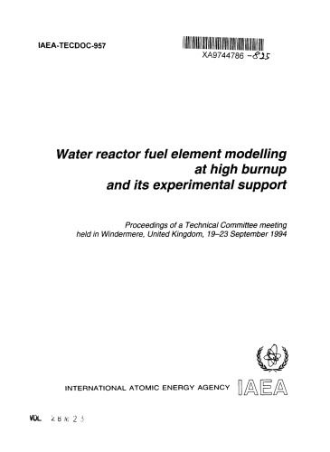 ﻿مدل‌سازی عنصر سوخت رآکتور آب در حین سوختن بالا (IAEA TECDOC-0957)