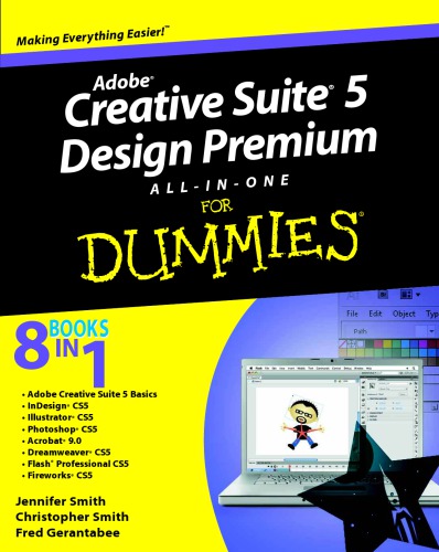 ﻿Adobe Creative Suite 5 Design Premium all-in-one for dummies Creative Suite Five Design Premium all-in-one for dummies