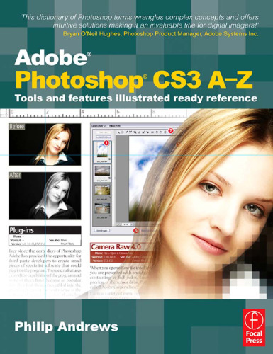 ﻿Adobe Photoshop CS3 A-Z: ابزارها و ویژگی های مرجع آماده مصور