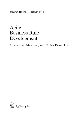 ﻿توسعه قواعد تجاری چابک: نمونه های فرآیند، معماری و JRules