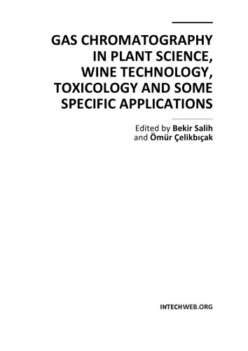 ﻿کروماتوگرافی گازی در علوم گیاهی، فن آوری شراب، سم شناسی و برخی کاربردهای خاص