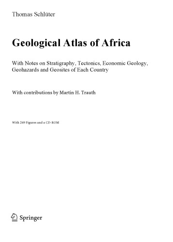 اطلس زمین شناسی آفریقا با یادداشت هایی در مورد چینه شناسی ، تکتونیک ، زمین شناسی اقتصادی ، جغرافیای زمین و ژئوسیت های هر کشور. با CD-ROM