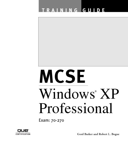 راهنمای آموزش MCSE (70-270): Windows XP Professional