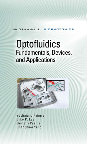Optofluidics: اصول ، دستگاه ها و برنامه ها