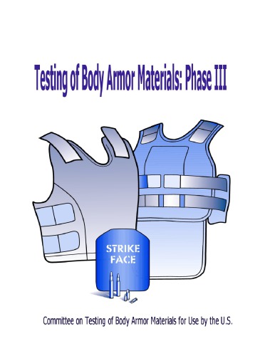 ﻿آزمایش مواد زره بدن: فاز III