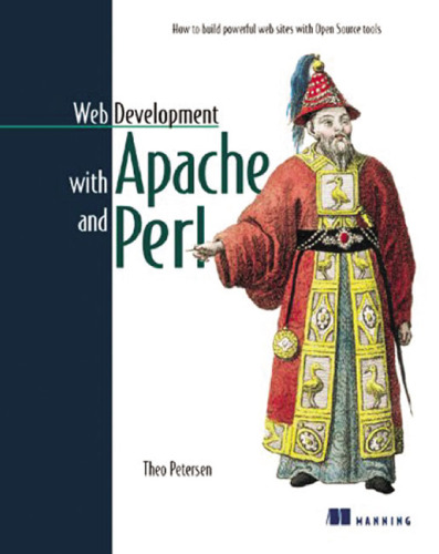 ﻿توسعه وب با Apache و Perl: [نحوه ساخت وب سایت های قدرتمند با ابزار منبع باز]