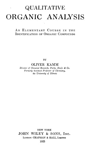 ﻿تجزیه و تحلیل ارگانیک کیفی؛ یک دوره ابتدایی در شناسایی ترکیبات آلی