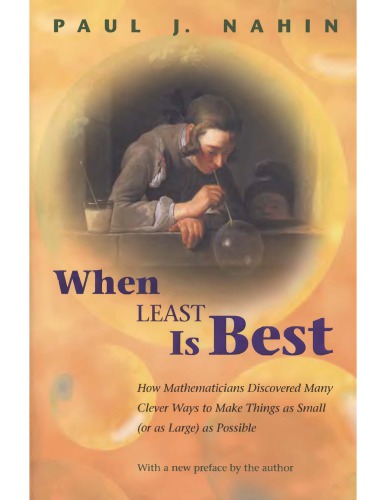 کمترین چیز بهترین است: چگونه ریاضیدانان روشهای هوشمندانه ای را برای ایجاد هرچه کوچکتر یا بزرگترین چیز ممکن کشف کردند