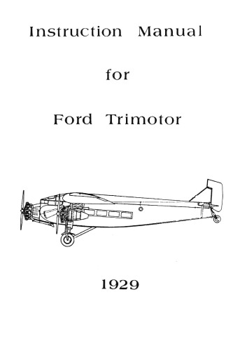 راهنمای دستورالعمل Ford Trimotor: 1929