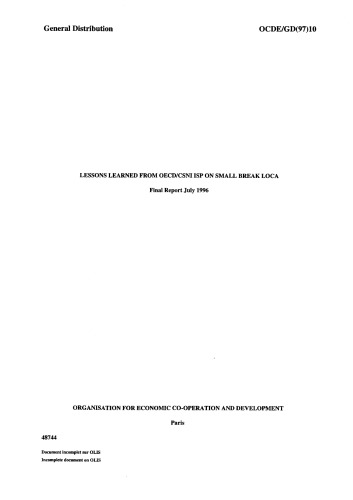 درسهایی که از OECD CSNI ISP در مورد مکان های کوچک برای استراحت گرفته شده است: گزارش نهایی در جولای 1996