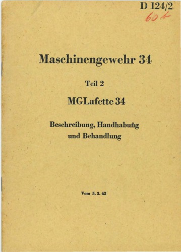 مسلسل 34. قسمت 2 ، MGLafette 34: توضیحات ، استفاده و مدیریت