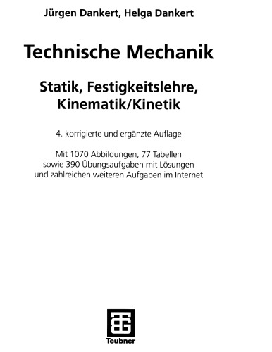Technische Mechanik: Statik، Festigkeitslehre، Kinematik / Kinetik