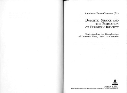 ﻿خدمات خانگی و شکل گیری هویت اروپایی: درک جهانی شدن کار خانگی، قرن 16-21