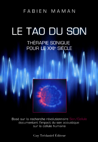 Tao of Sound: Sonic Therapy for 21st