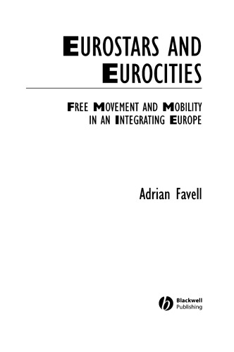 ﻿Eurostars و Eurocities: حرکت و تحرک آزاد در اروپای یکپارچه