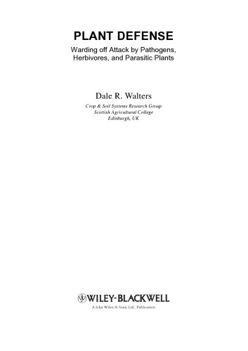 دفاع از گیاه: جلوگیری از حملات پاتوژن ها، آفات و گیاهان مهره دار