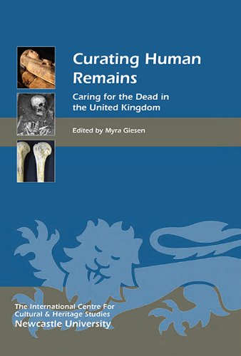 ﻿Curating Human Remains: مراقبت از مردگان در بریتانیا