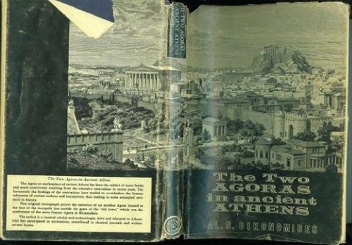 ﻿دو آگورا در آتن باستان، تفسیری جدید درباره تاریخ و توسعه، توپوگرافی و بناهای تاریخی آنها