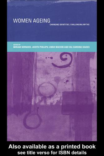 پیر شدن زنان: تغییر هویت ، اسطوره های چالش برانگیز