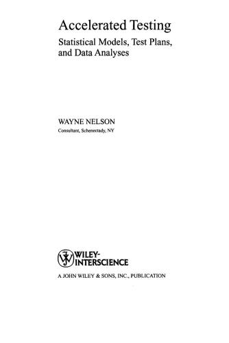 ﻿تست تسریع شده: مدل های آماری، طرح های آزمون و تجزیه و تحلیل داده ها
