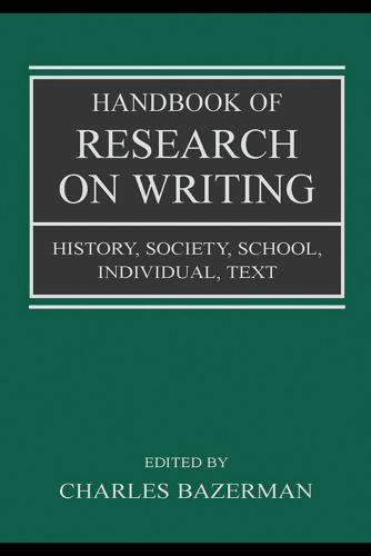 ﻿کتاب راهنمای تحقیق درباره نوشتن: تاریخ ، جامعه ، مدرسه ، فرد ، متن