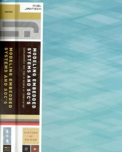 ﻿مدل‌سازی سیستم‌های جاسازی شده و SoC: همزمانی و زمان در مدل‌های محاسباتی