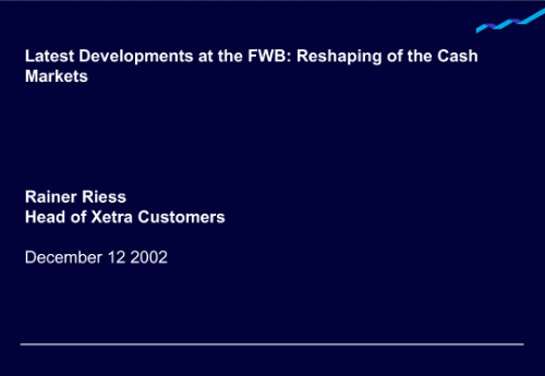 ﻿آخرین تحولات در Fwb - Xetra Best Slide 13