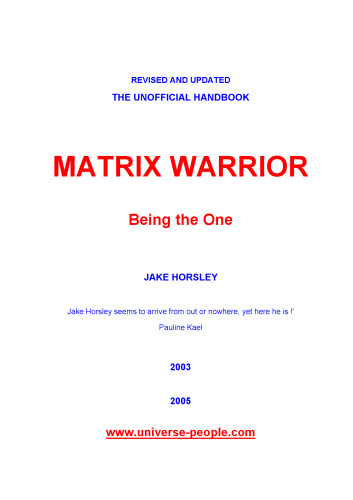 ﻿Matrix Warrior: Being the One