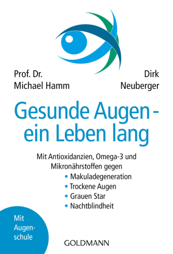 ﻿چشم های سالم - برای یک عمر: حاوی آنتی اکسیدان ها، امگا 3 و ریز مغذی ها علیه - دژنراسیون ماکولا - خشکی چشم - آب مروارید - شب کوری