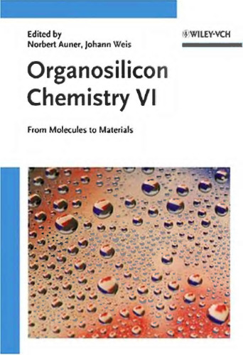 Organosilicon Chemistry VI: از مولکول به مواد