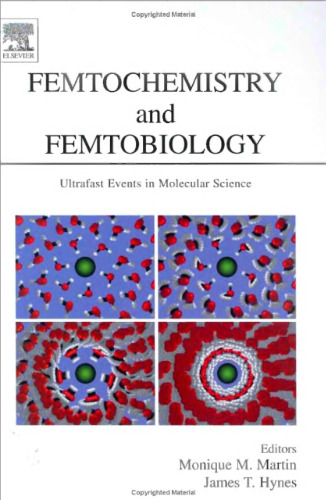 Femtochemistry and Femtobiology: Ultrafast Events در علم مولکولی
