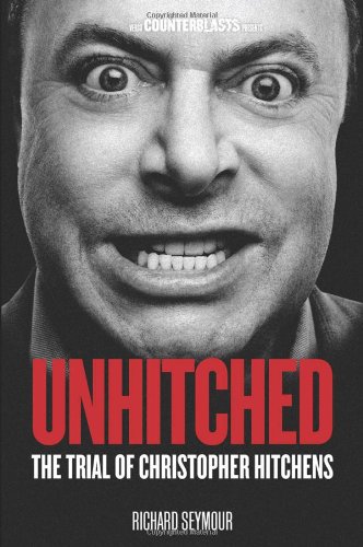 ﻿Unhitched: The Trial of Christopher Hitchens
