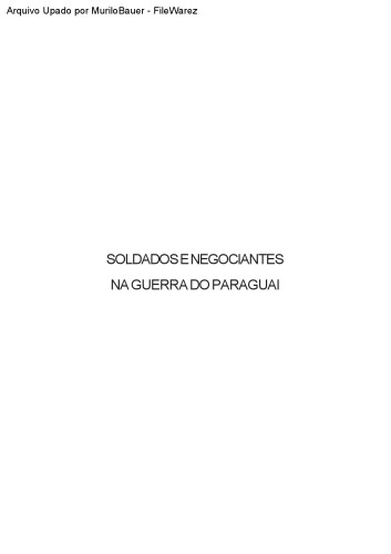 ﻿سربازان و بازرگانان در جنگ پاراگوئه
