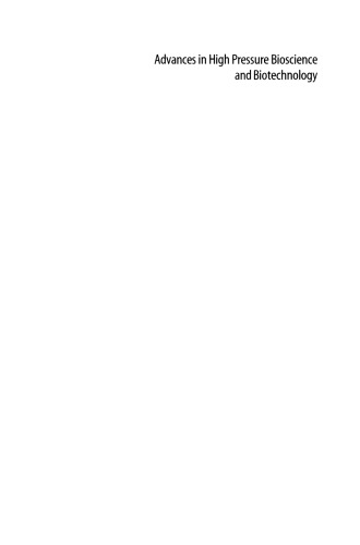 ﻿پیشرفت در علوم زیستی و بیوتکنولوژی با فشار بالا: مجموعه مقالات کنفرانس بین المللی علوم زیستی و بیوتکنولوژی با فشار بالا، هایلدلبرگ، 30 اوت تا 3 سپتامبر 1998