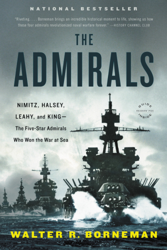 ﻿The Admirals: Nimitz، Halsey، Leahy، and King - پنج ستاره دریایی که در جنگ دریا پیروز شدند