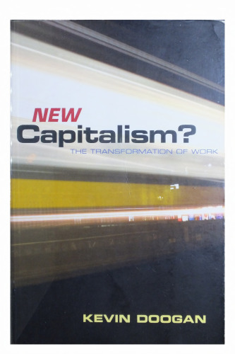 ﻿سرمایه داری جدید؟ - دگرگونی کار
