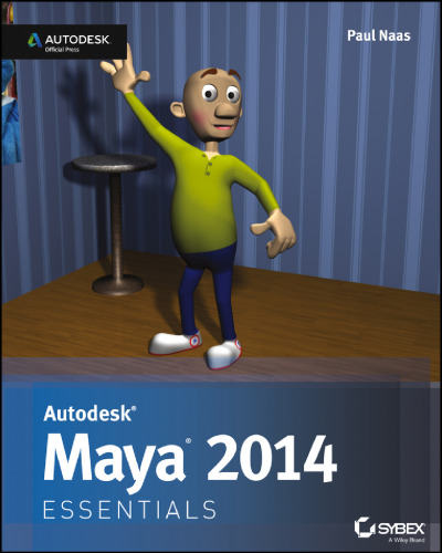 ﻿Autodesk Maya 2014 Essentials: Autodesk Press Press