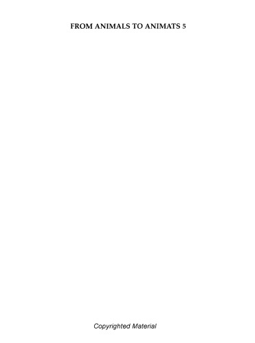 از حیوانات گرفته تا حیوانات 5: مجموعه مقالات پنجمین کنفرانس بین المللی شبیه سازی رفتار تطبیقی