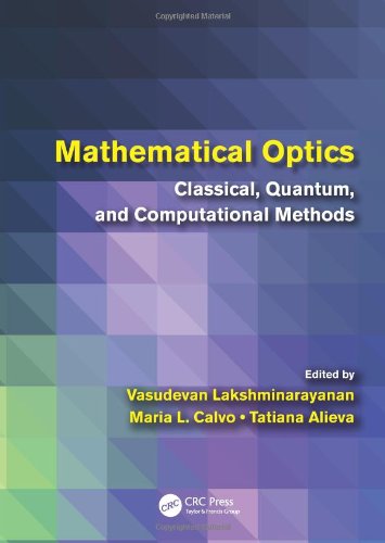 ﻿اپتیک ریاضی: روش‌های کلاسیک، کوانتومی و محاسباتی