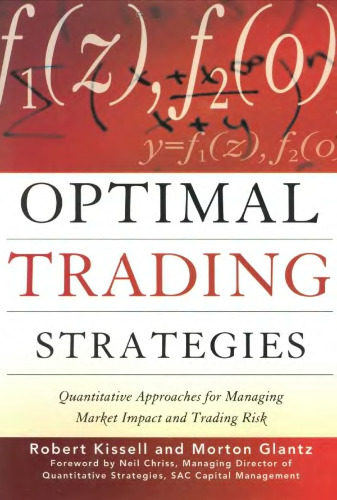 استراتژی های بهینه تجارت: رویکردهای کمی برای مدیریت تاثیر بازار و ریسک تجاری